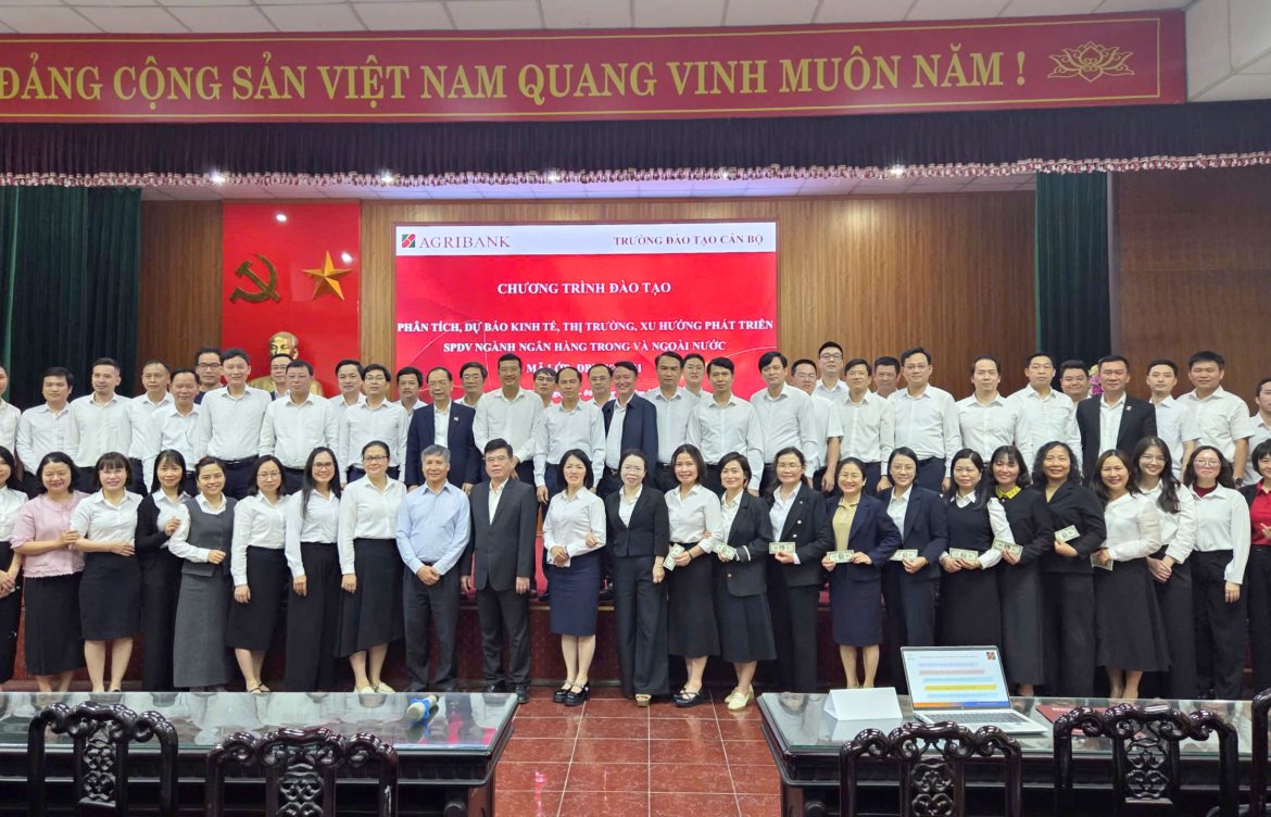 Viện Công nghệ Tài chính phối hợp với Agribank triển khai đào tạo phân tích, dự báo kinh tế và xu hướng phát triển dịch vụ ngân hàng